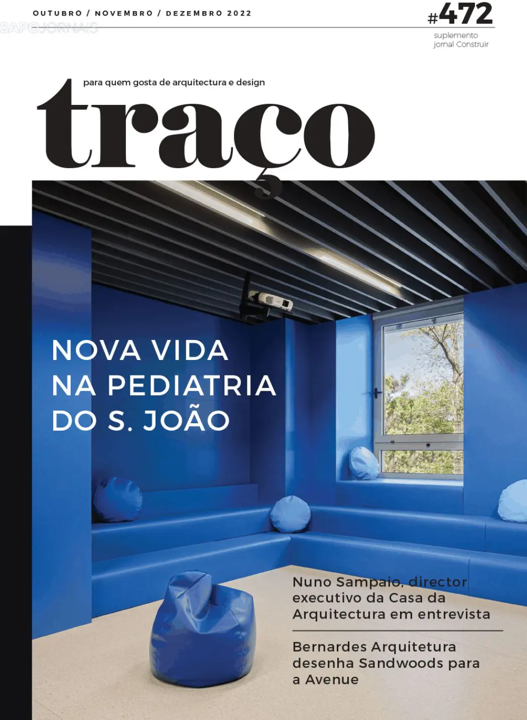 capa revista tra&ccedil;o #472 _ nova ala pedi&aacute;trica s&atilde;o jo&atilde;o do porto
