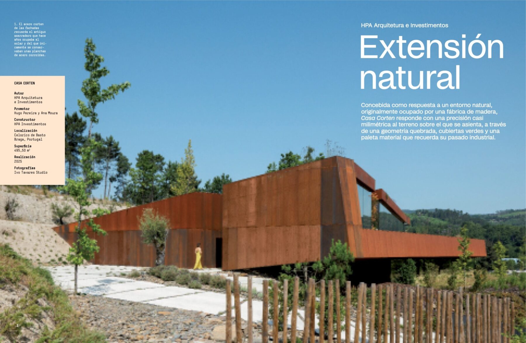 Diseno Interior 390 casa corten do atelier de arquitetura HPA arquitetura e investimentos com fotografias de Ivo Tavares 